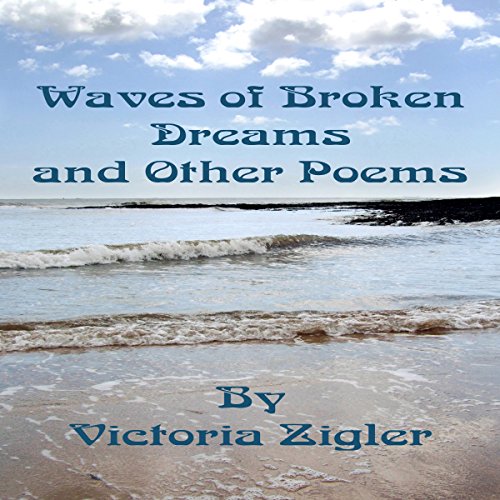 Cover of Waves of Broken Dreams and Other Poems