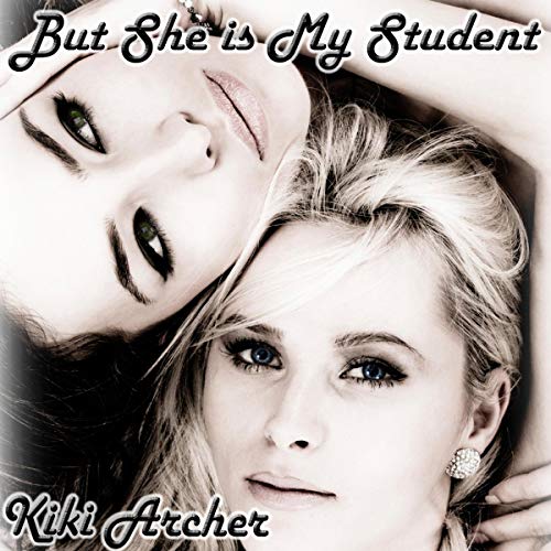 Cover of But She Is My Student