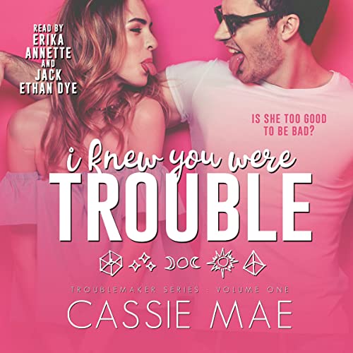 Cover of I Knew You Were Trouble