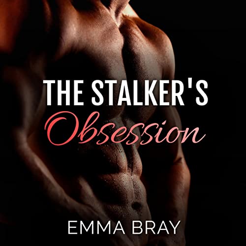 Cover of The Stalker's Obsession