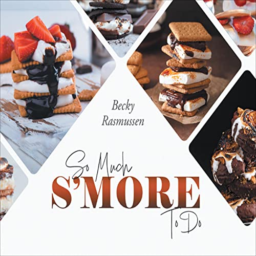 Cover of So Much S'more to Do