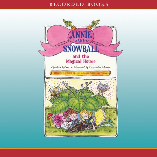 Cover of Annie and Snowball and the Magical House