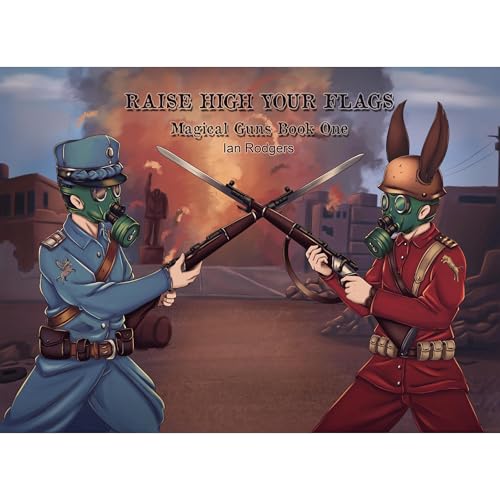 Cover of Raise High Your Flags!