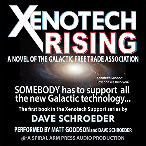 Cover of Xenotech Rising: A Novel of the Galactic Free Trade Association