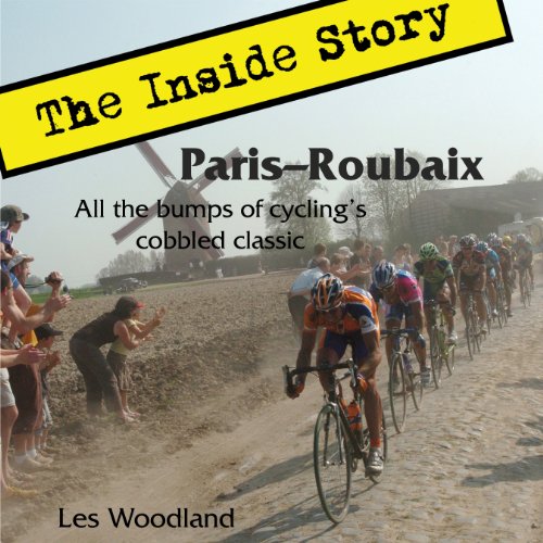 Cover of Paris-Roubaix, The Inside Story