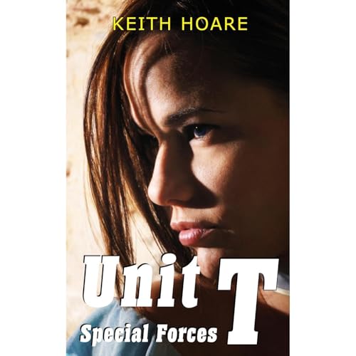 Cover of Unit T Special Forces