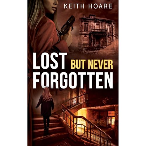 Cover of Lost But Never Forgotten