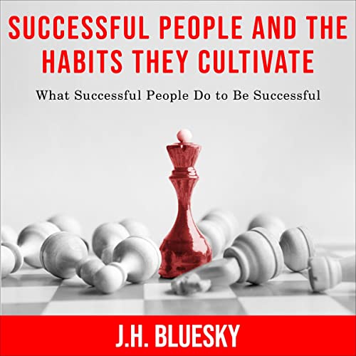 Cover of Successful People and the Habits They Cultivate
