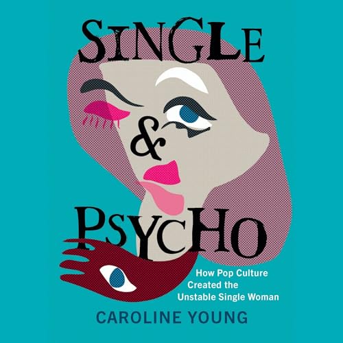 Cover of Single and Psycho
