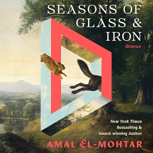Cover of Seasons of Glass and Iron: Stories
