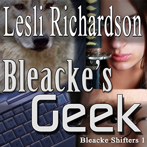 Cover of Bleacke's Geek (Bleacke Shifters)