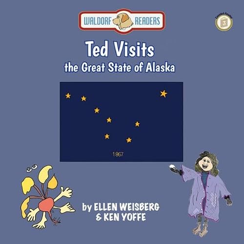 Cover of Ted Visits the Great State of Alaska