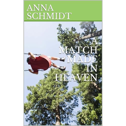 Cover of A MATCH MADE IN HEAVEN