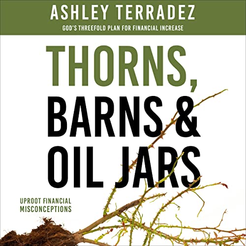 Cover of Thorns, Barns, and Oil Jars