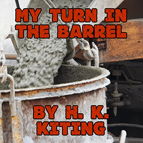 Cover of My Turn in the Barrel