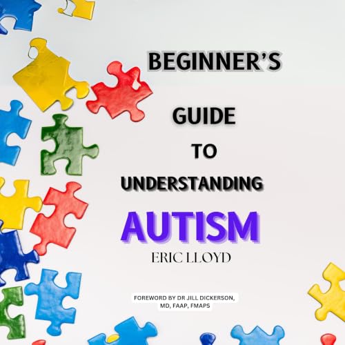 Cover of Beginner’s Guide to Understanding Autism