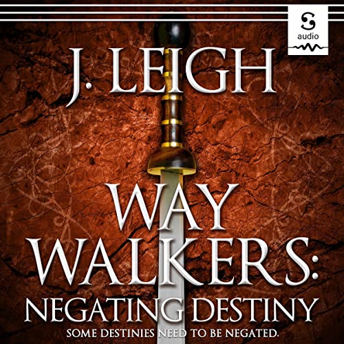 Cover of Way Walkers: Negating Destiny