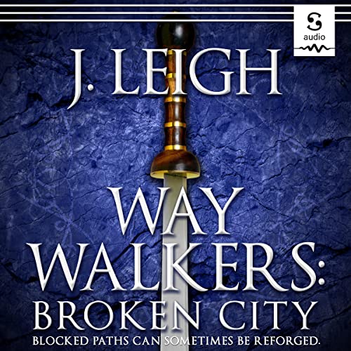 Cover of Way Walkers: Broken City