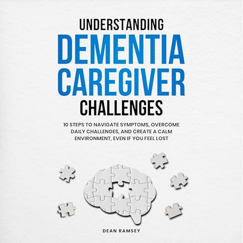Cover of Understanding Dementia Caregiver Challenges: