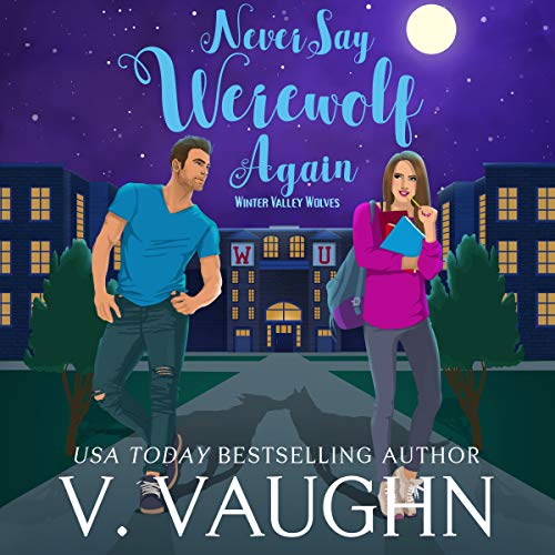 Cover of Never Say Werewolf Again