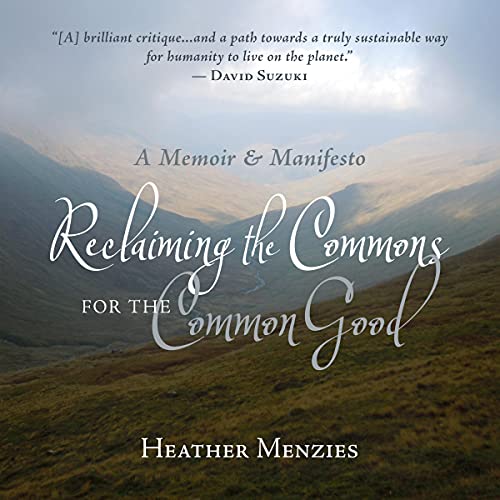 Cover of Reclaiming the Commons for the Common Good