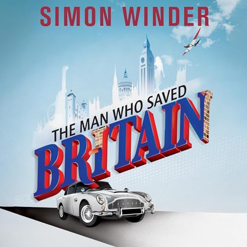 Cover of The Man Who Saved Britain