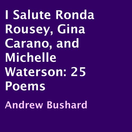 Cover of I Salute Ronda Rousey, Gina Carano, and Michelle Waterson