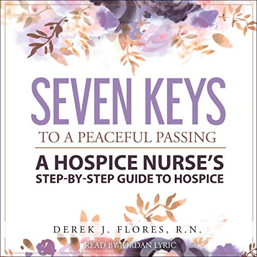 Cover of Seven Keys to a Peaceful Passing