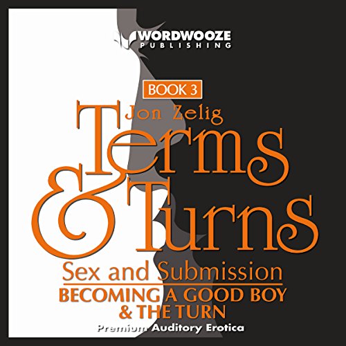 Cover of Terms & Turns, Sex & Submission: Books I & II