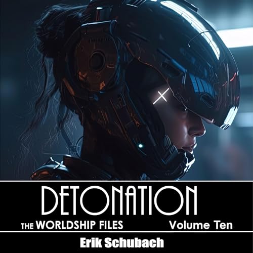 Cover of Worldship Files: Detonation