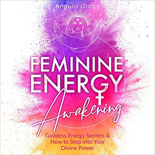 Cover of Feminine Energy Awakening