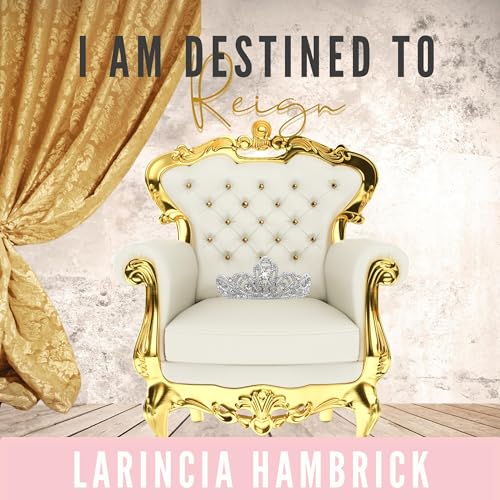 Cover of I Am Destined to Reign