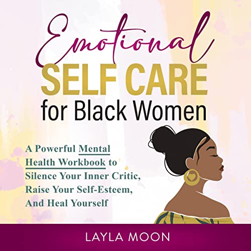 Cover of Emotional Self Care for Black Women