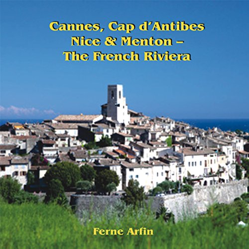 Cover of Cannes, Cap d'Antibes, Nice, & Menton