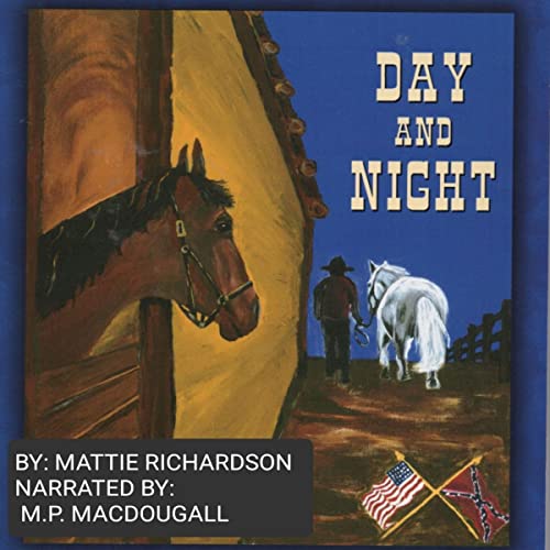 Cover of Day and Night: The Story of Tucker and Shiloh in the Civil War