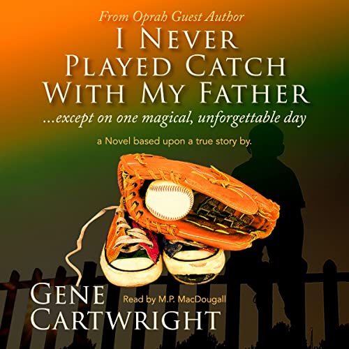 Cover of I Never Played Catch with My Father