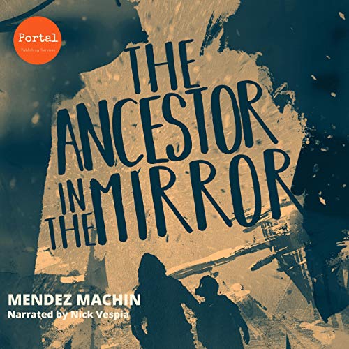 Cover of The Ancestor in the Mirror