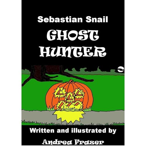Cover of Sebastian Snail - Ghost Hunter