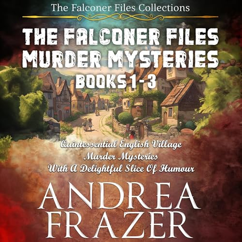 Cover of The Falconer Files Murder Mysteries, Books 1-3