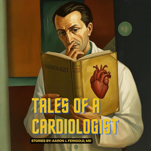 Cover of Tales of a Cardiologist