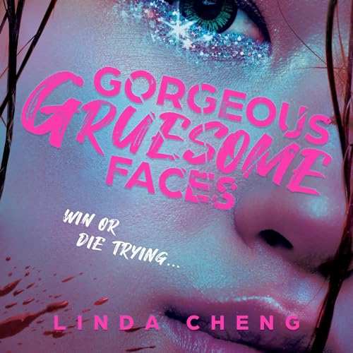 Cover of Gorgeous Gruesome Faces