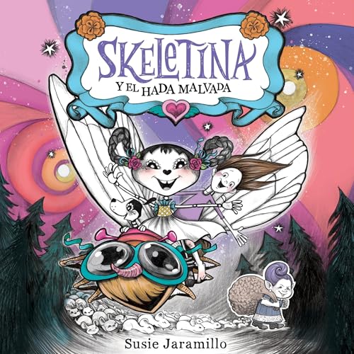 Cover of Skeletina y el hada malvada [Spanish ed]