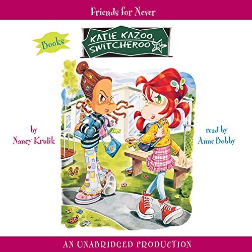 Cover of Katie Kazoo, Switcheroo #14: Friends for Never