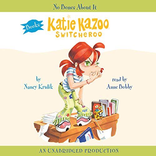 Cover of Katie Kazoo, Switcheroo #12: No Bones About It