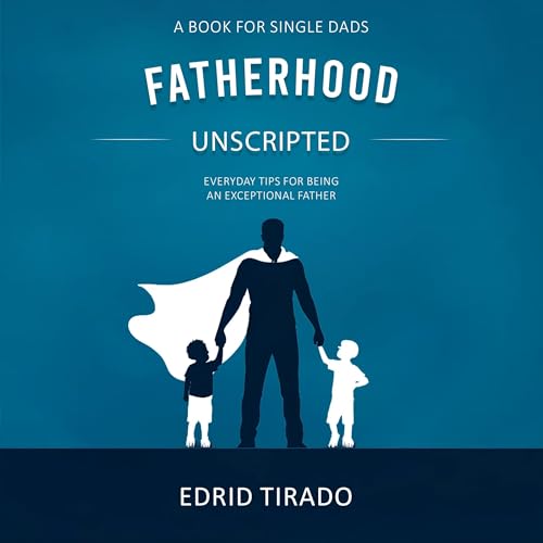Cover of Fatherhood Unscripted