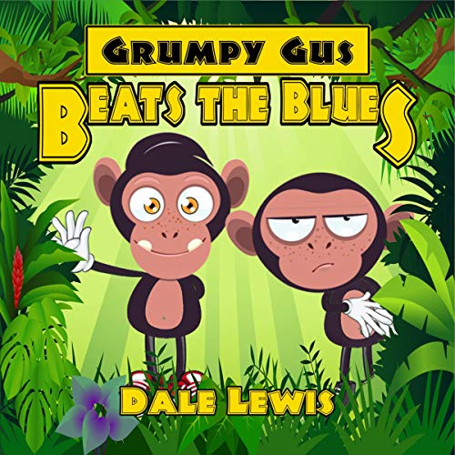 Cover of Grumpy Gus Beats the Blues