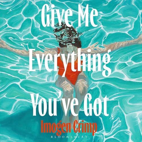 Cover of Give Me Everything You've Got
