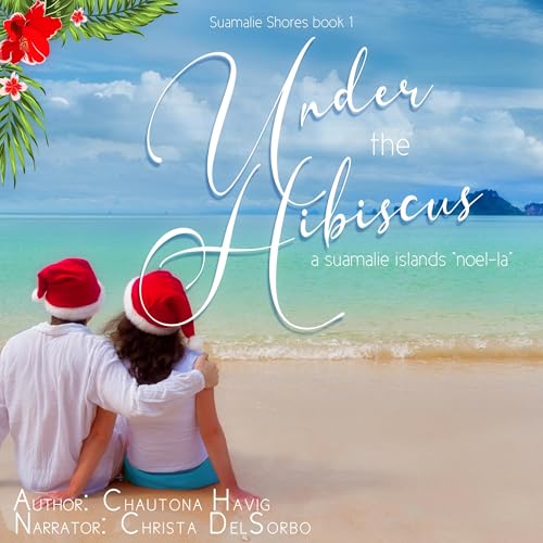 Cover of Under the Hibiscus (Suamalie Shores Book 1)