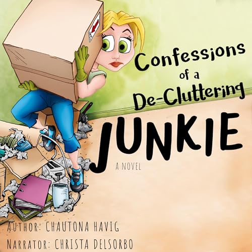 Cover of Confessions of a De-cluttering Junkie