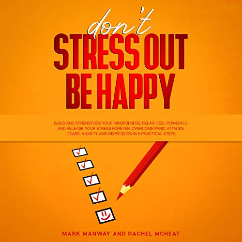 Cover of Don't Stress Out Be Happy
